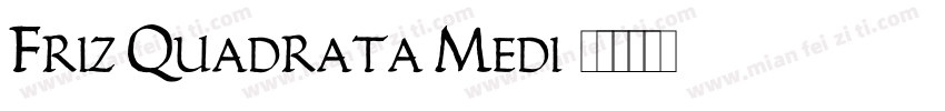 Friz Quadrata Medi字体转换